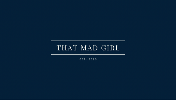 That Mad Girl, LLC